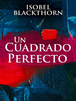 cover image of Un Cuadrado Perfecto